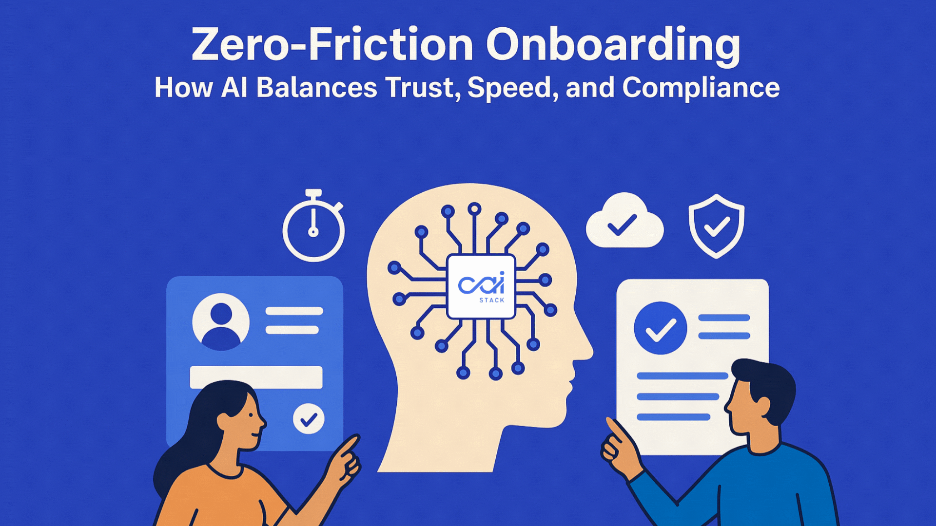 Image for blog post: Zero-Friction Onboarding: How AI Balances Trust, Speed, and Compliance    